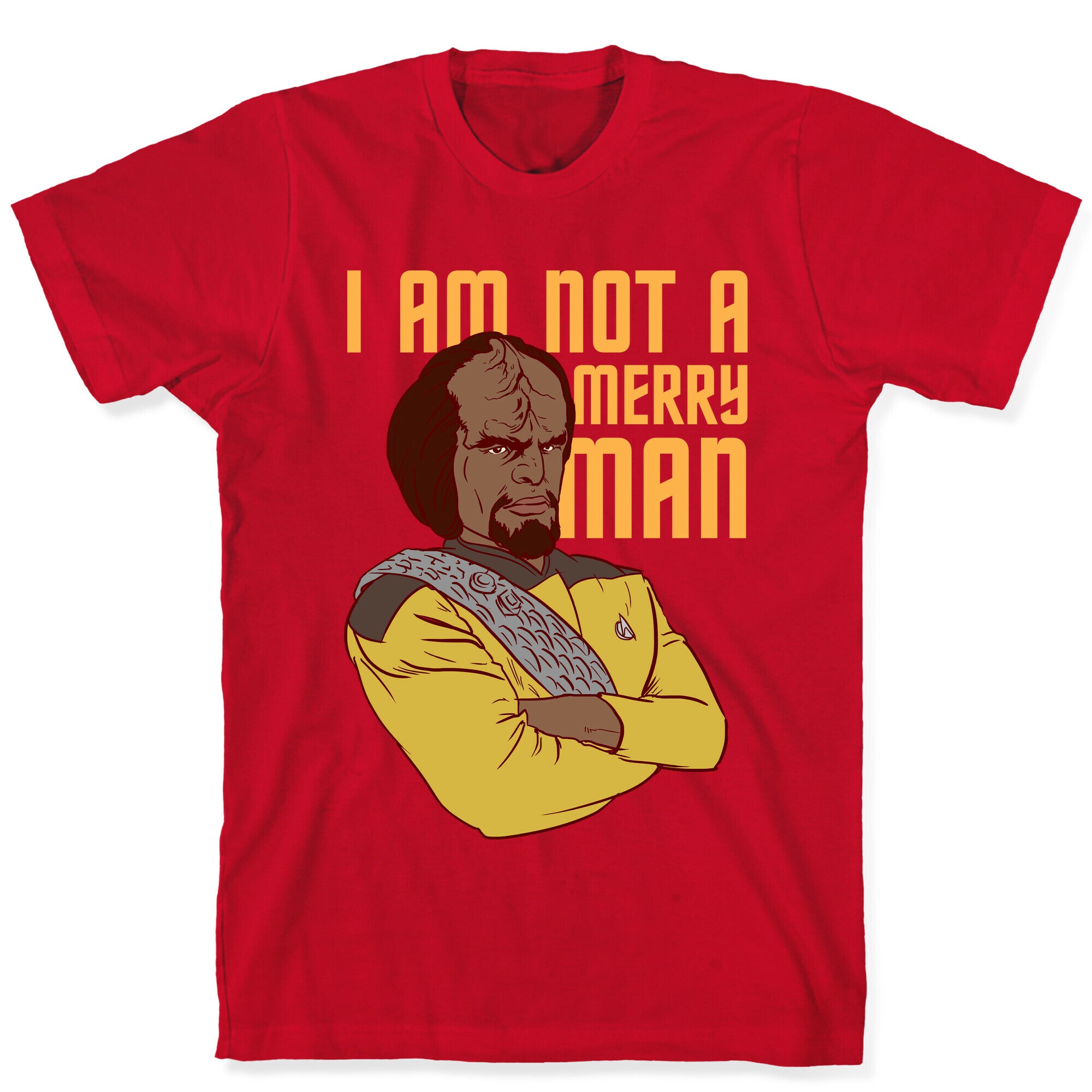 I am not a Merry Man T-Shirt